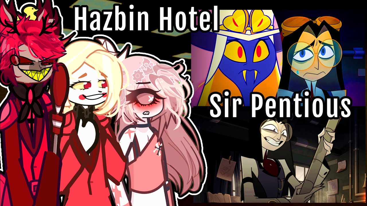 Hazbin Hotel reacts to SIR PENTIOUS BACKSTORY HAZBIN HOTEL SEASON2🛎️Gacha2 react #hazbinhotel #prime