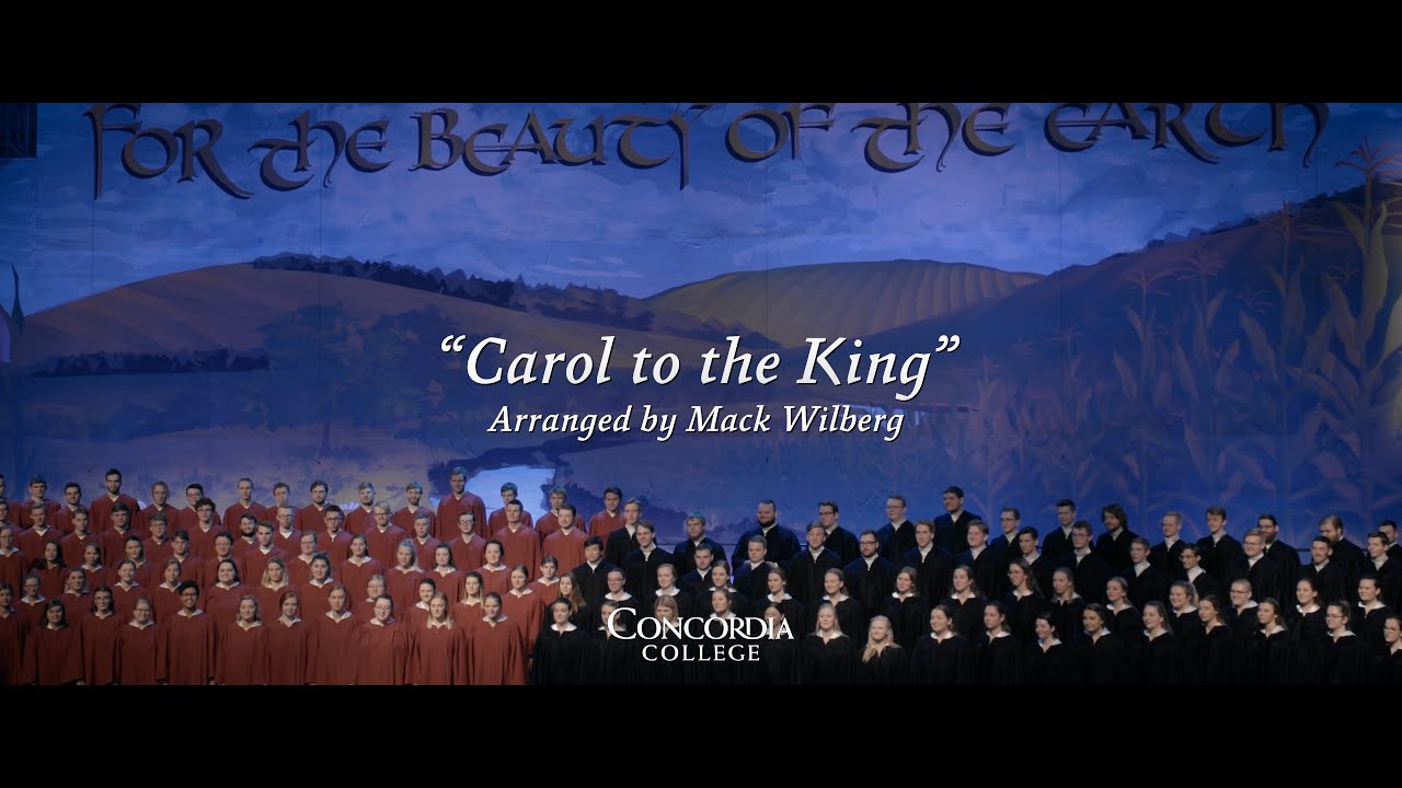 Carol to the King - Concordia Christmas Concerts