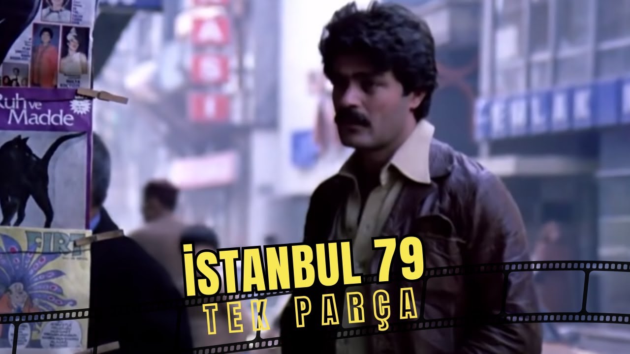 İstanbul 79 | Kadir İnanır Eski Türk Dram Filmi