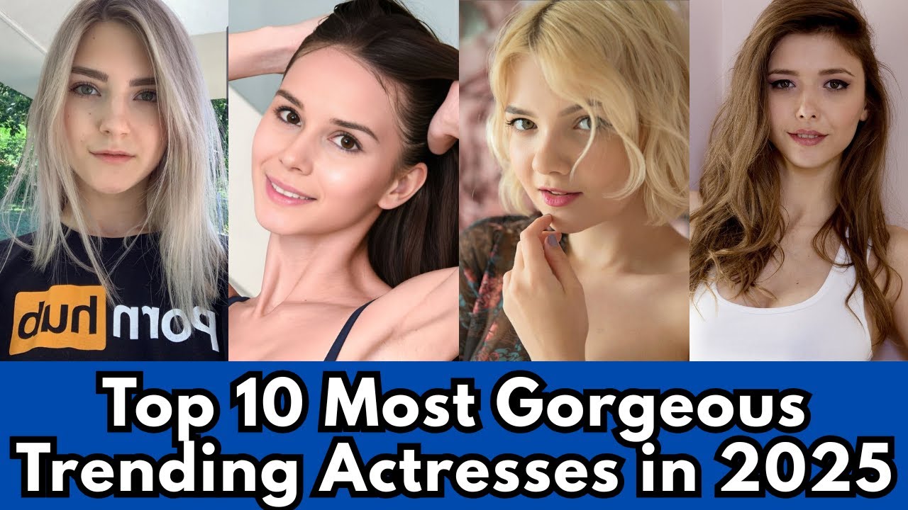 Top 10 Most Gorgeous Trending Actresses in 2025  Celebrity Countdown