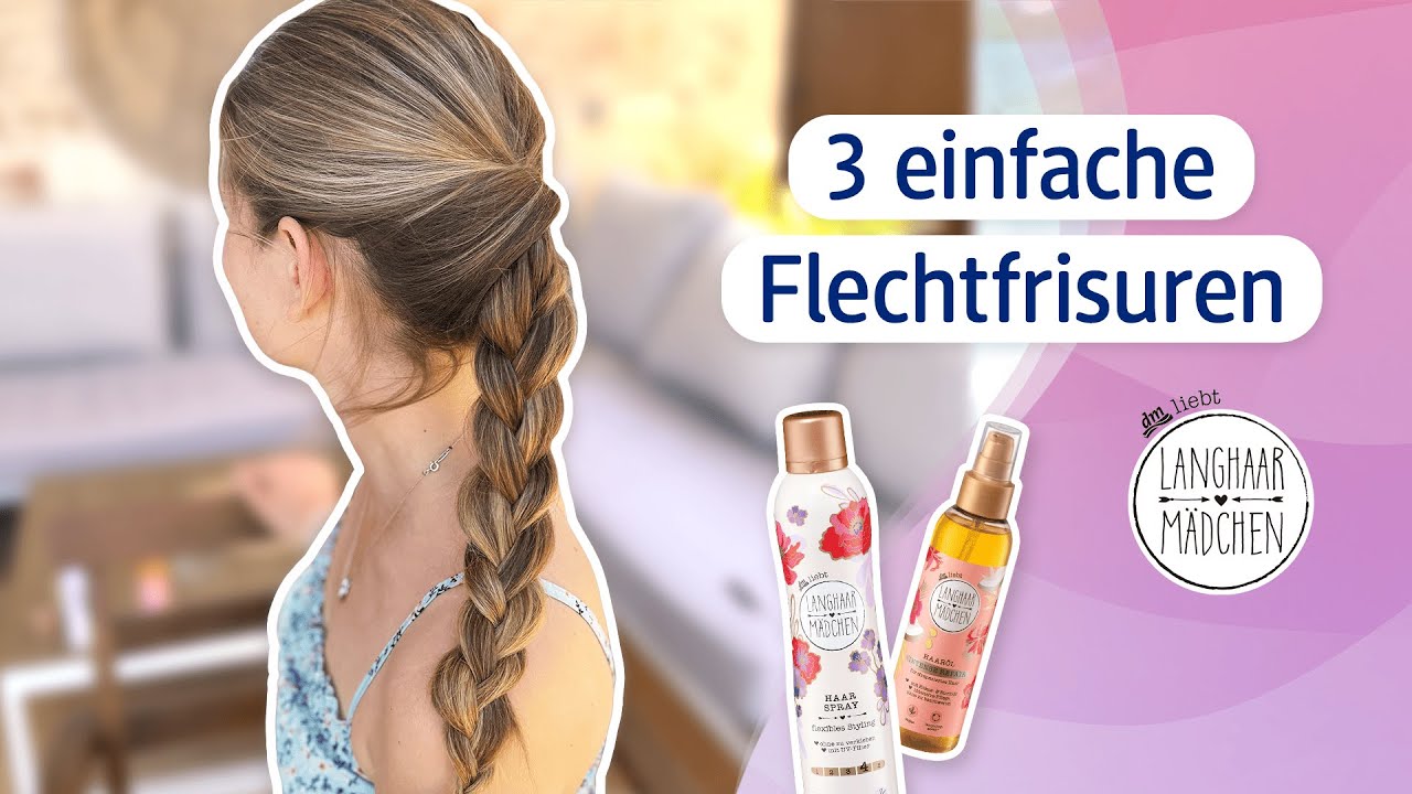 Langhaarmädchen Sommerfrisuren: 3 Einfache Flechtfrisuren für heiße Tage!