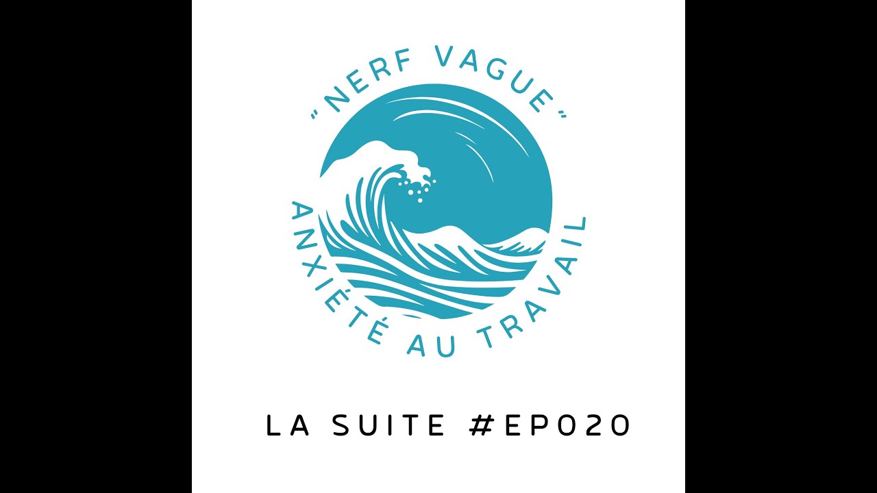 Anxiété Travail Nerf Vague #020