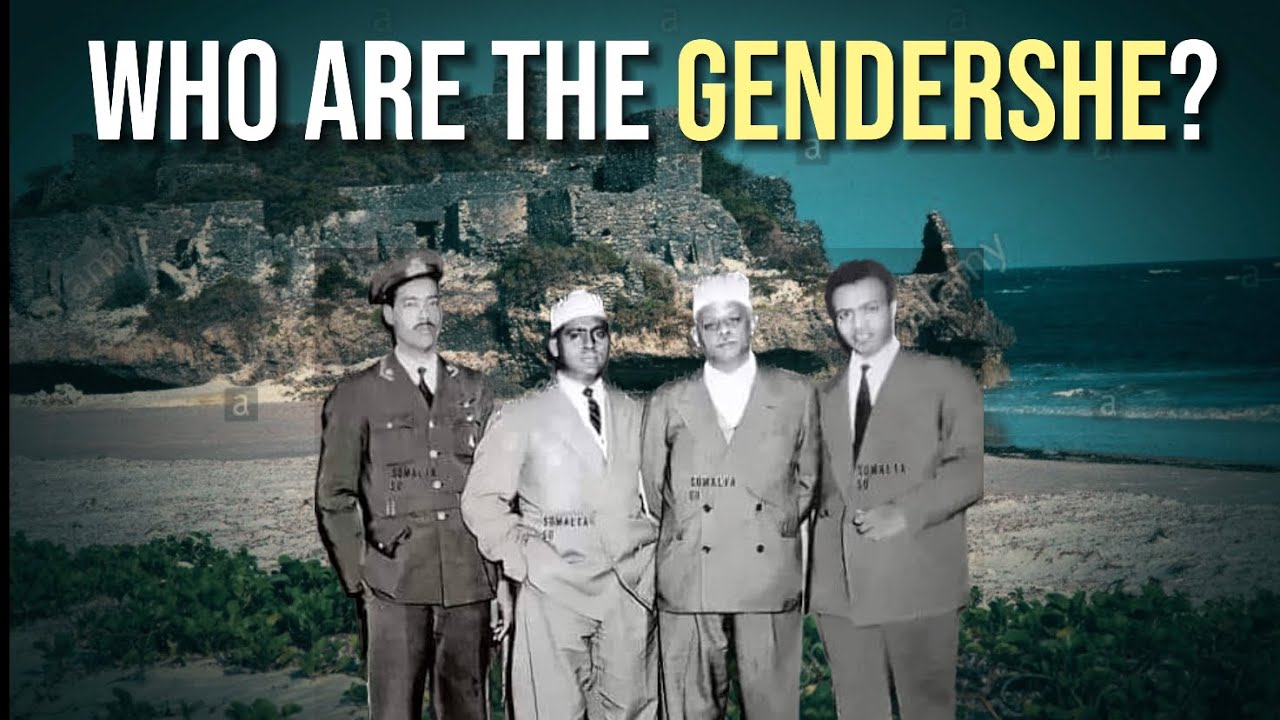 Who are the people of Gendershe, Somalia? 🇸🇴