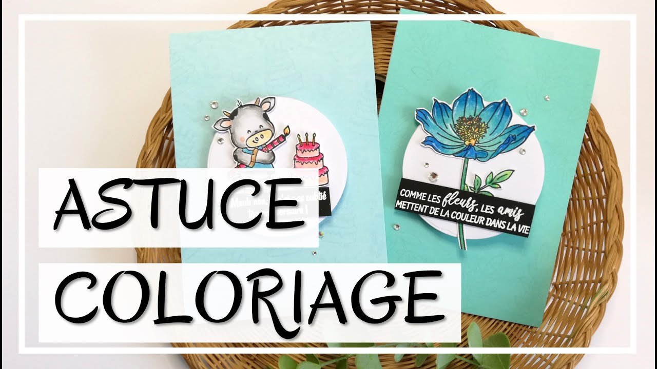 Pour un COLORIAGE VRAIMENT FACILE !!! Je teste une ASTUCE ! Tuto carterie DIY scrapbooking