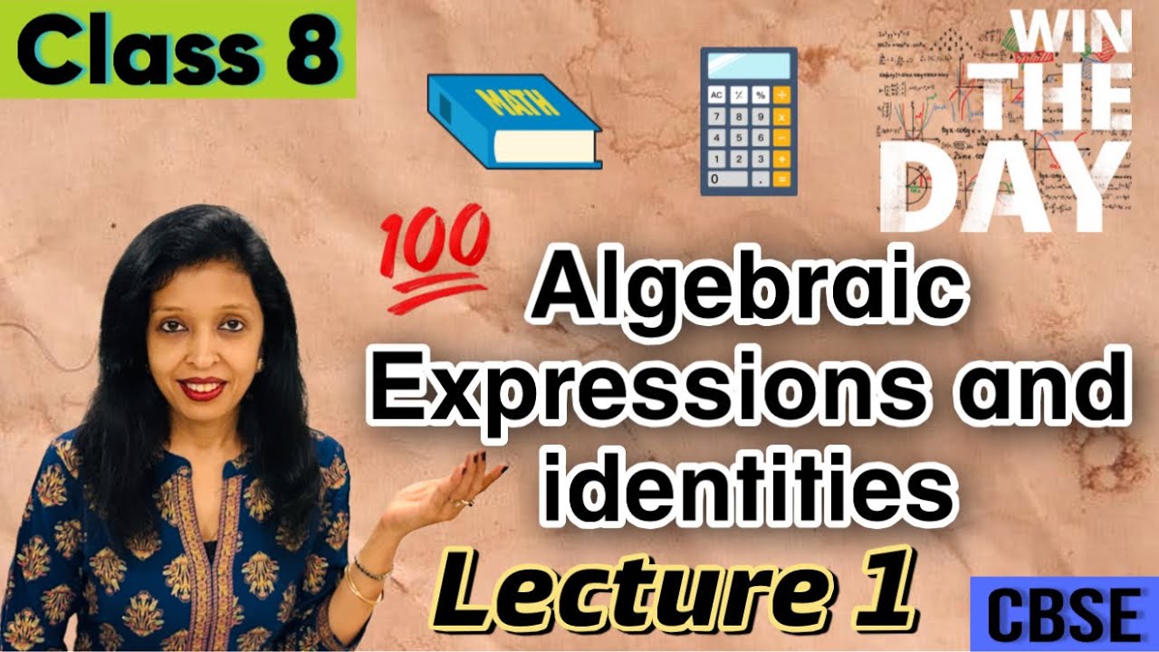 Algebraic Expressions and Identities  | CLASS 8 CBSE | PSC- Lecture 1 | PiPoint Maths Academy