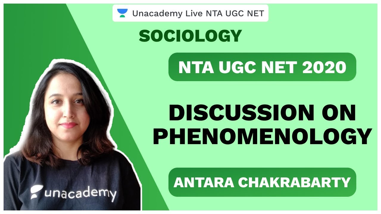 NTA UGC NET SEP 2020| Discussion on Phenomenology | Anatara | Unacademy Live NTA UGC NET