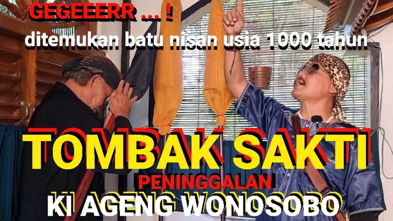 PESAN MBAH PONO SANG JURU KUNCI MAKAM : JANGAN DI BUKA TOMBAK SAKTI INI !!! TAPI APA YANG TERJADI ?