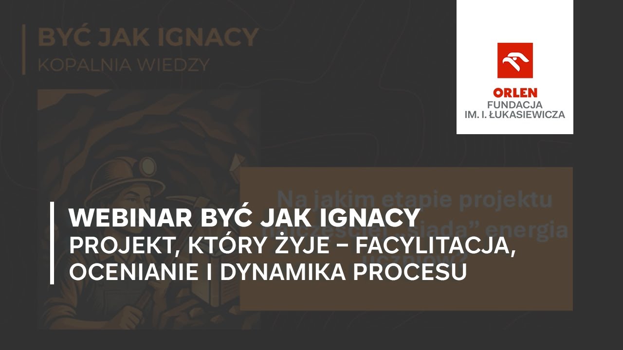 Projekt, kt&oacute;ry żyje &ndash; facylitacja, ocenianie i dynamika procesu | Webinar z dr Martą Kotarbą-Zaczek