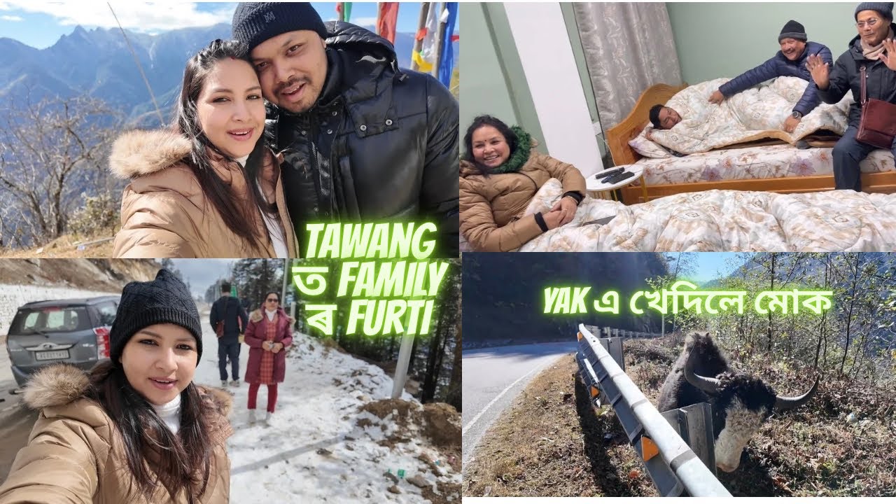 Tawang আহি family fun start হৈ গ’ল।31 December 2025