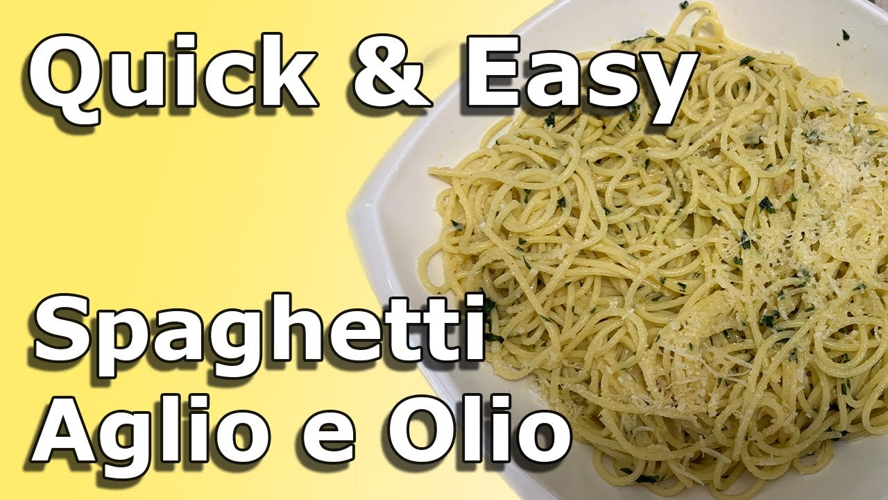Quick and Easy Spaghetti Aglio e Olio
