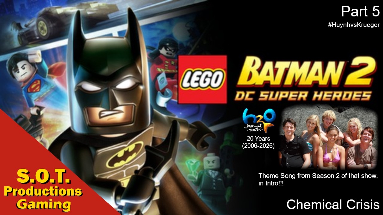 LEGO® Batman 2 (V4) - Part 5 - Chemical Crisis (Underdog Clip at Start)