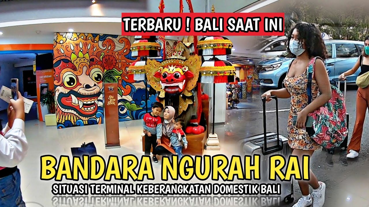 TERBARU ! SITUASI BANDARA NGURAH RAI BALI | VIRTUAL TOUR BALI