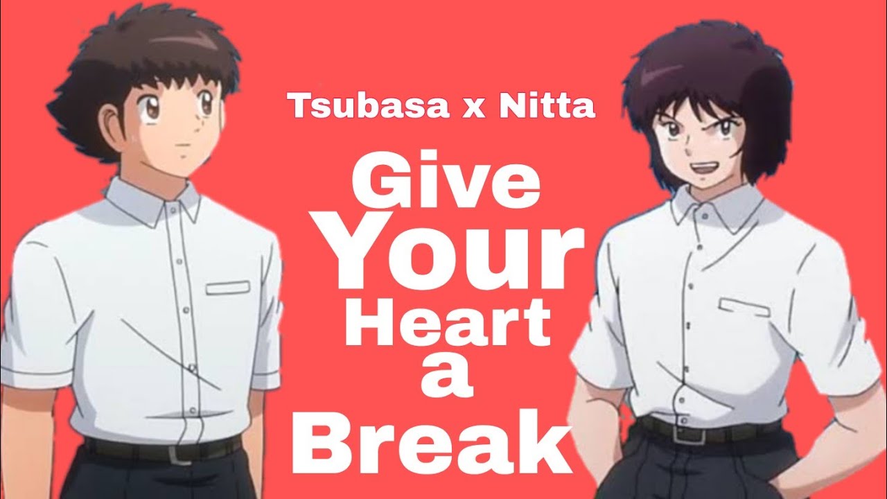 Tsubasa x Nitta~~AMV~~