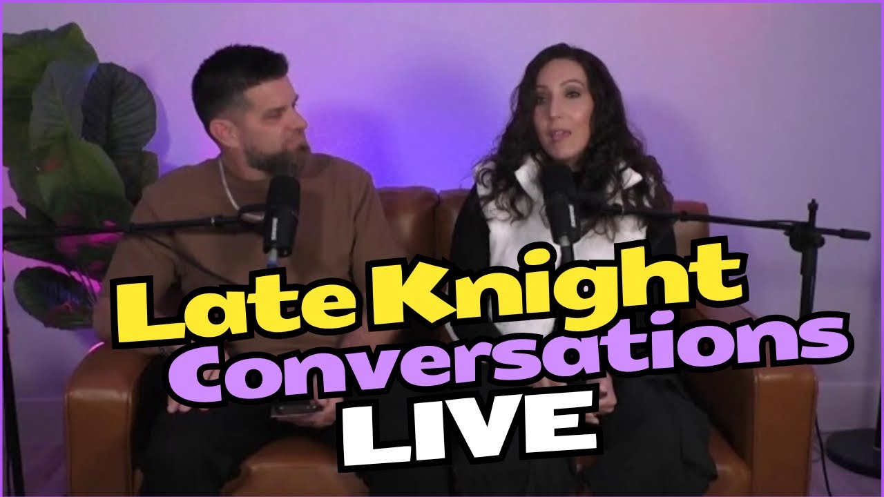 Late Knight Conversations Live Stream