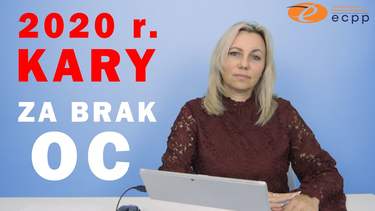 JAKĄ KARĘ ZAPŁACISZ W 2020 r. ZA BRAK OC ?