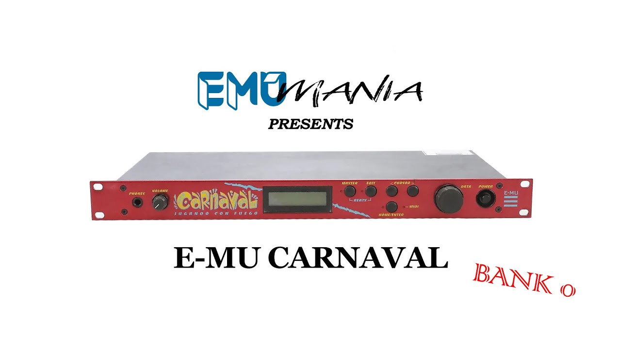 E-MU CARNAVAL - BANK 0 PRESET DEMO