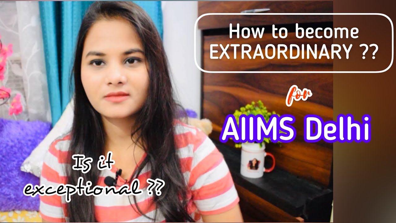 What makes you EXTRA-ORDINARY to get AIIMS Delhi,#peptalk #NEET2021
