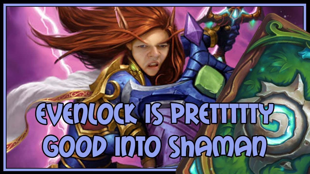 Эвенлок очень хорош против шамана | Ведьмин лес | Hearthstone