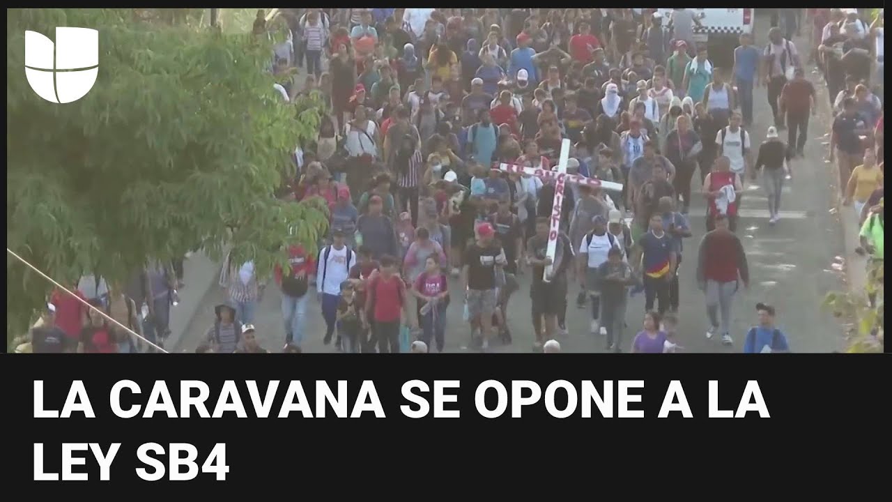 Nueva caravana migrante avanza desde México hacia la frontera sur de EEUU: se oponen a la ley SB4