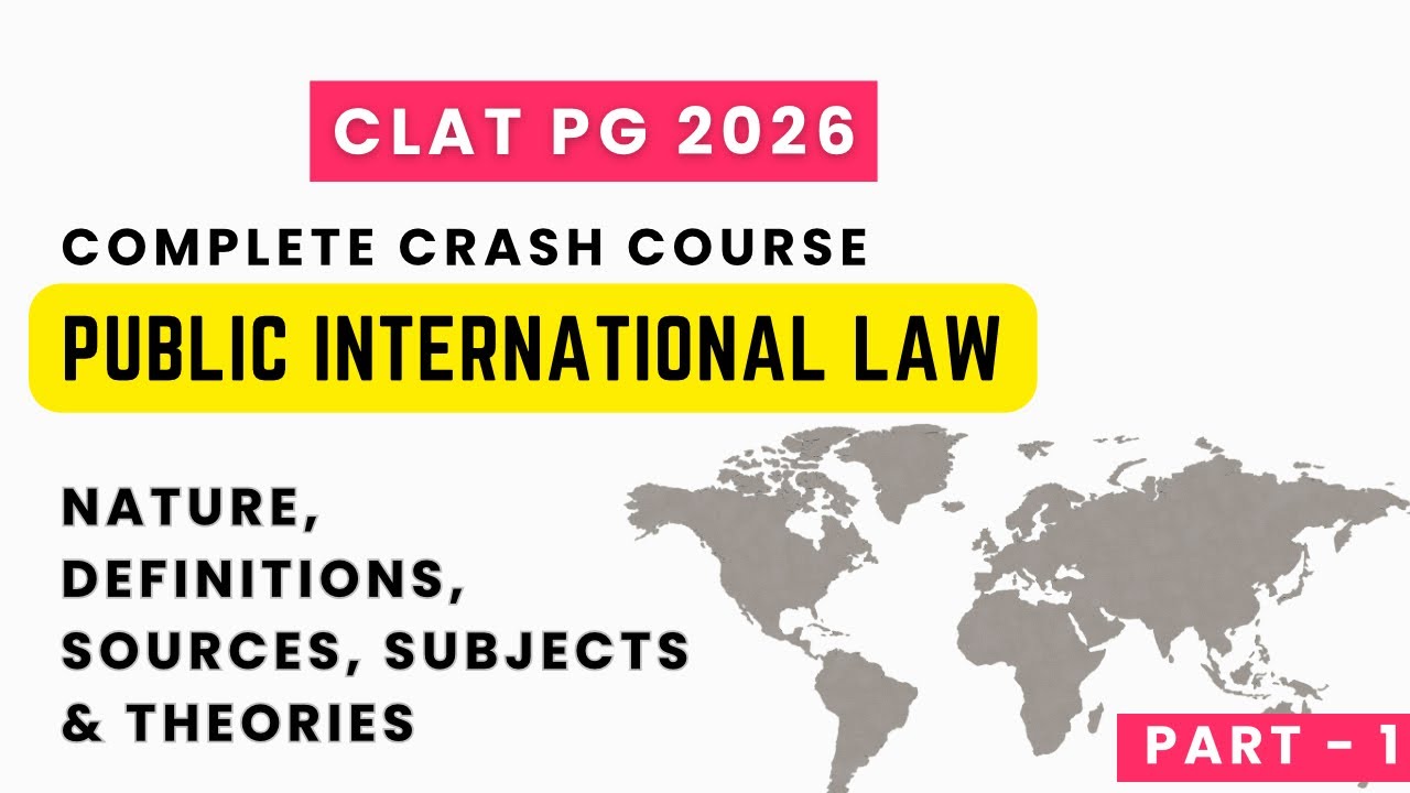Public International Law | Complete Course | Part- 1 #clatpg #ugcnetlaw 
