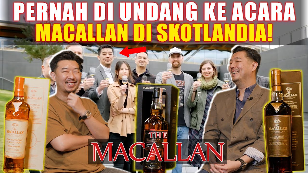 BAHAS TENTANG MACALLAN & CERITA PERJALANAN KE SKOTLANDIA DI UNDANG KE ACARA MACALLAN❗❗
