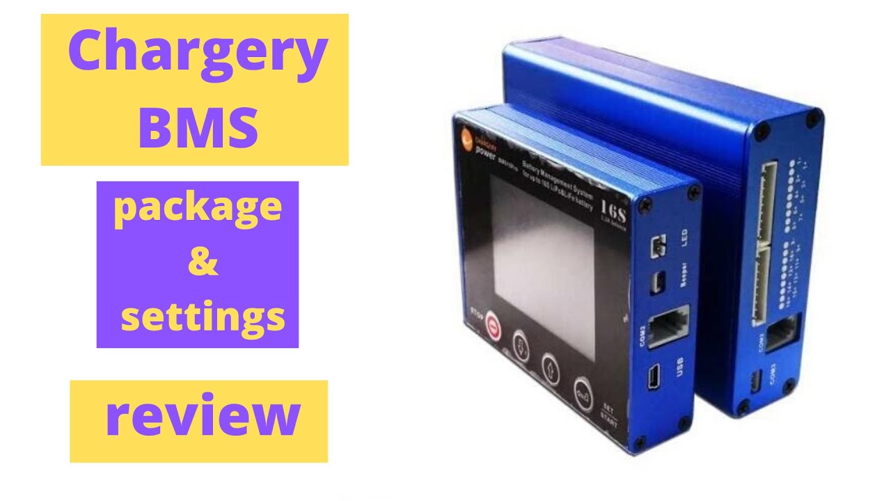 Chargery BMS. Package and settings walk-trough.