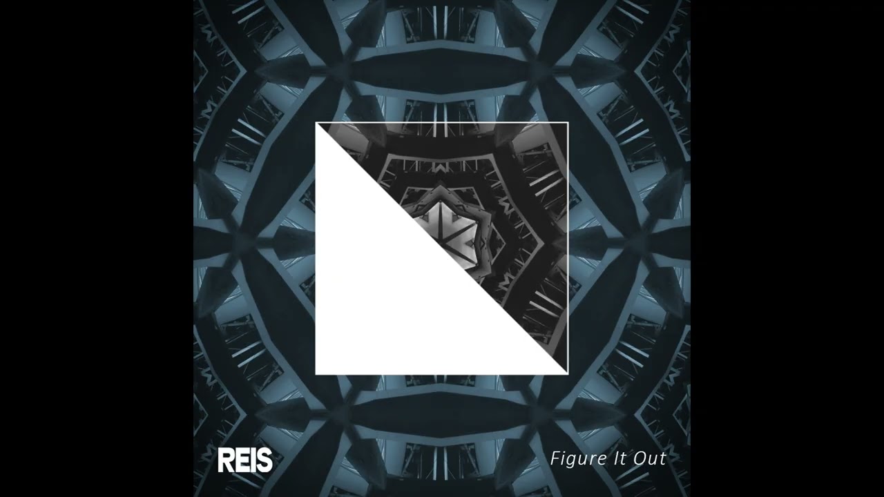REIS - Figure It Out