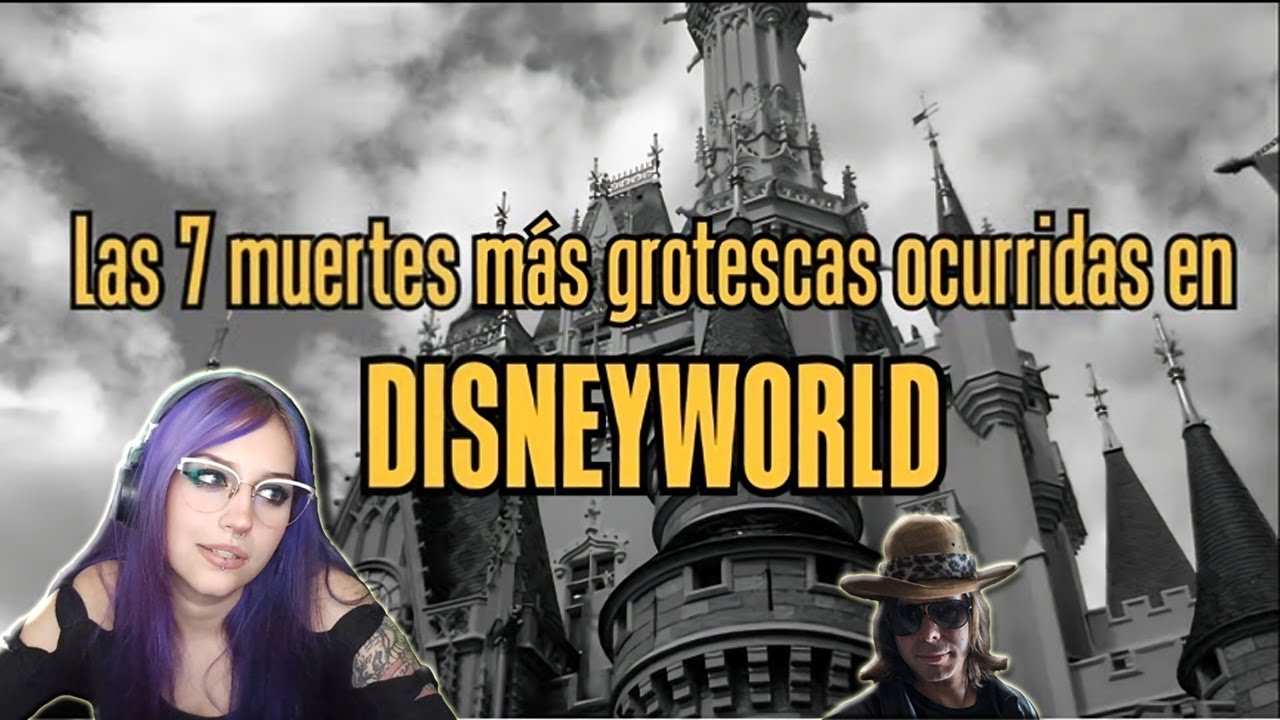 Las 7 muert3s más grotescas en Disneyworld | reacción a DROSS