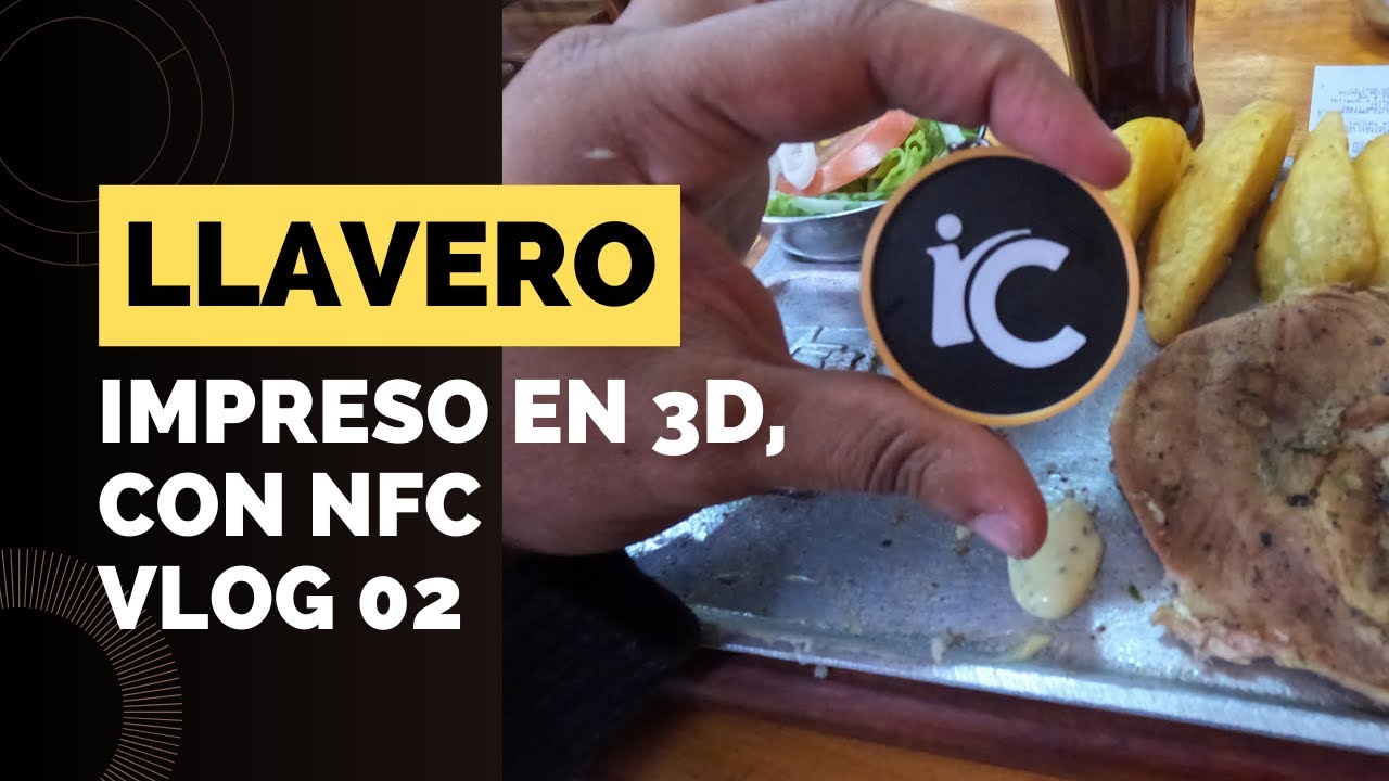 Creando un Llavero 3D con NFC desde Casa. VLOG EP. 02