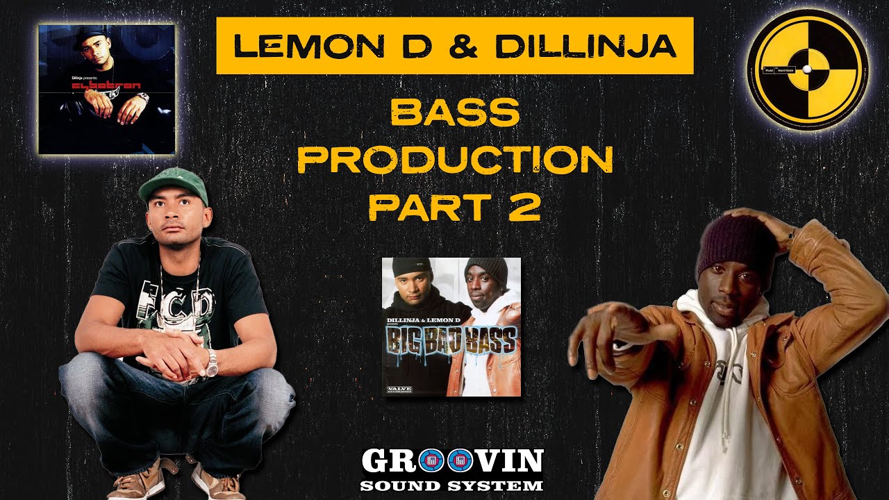 Lemon D & Dillinja: Bass Production