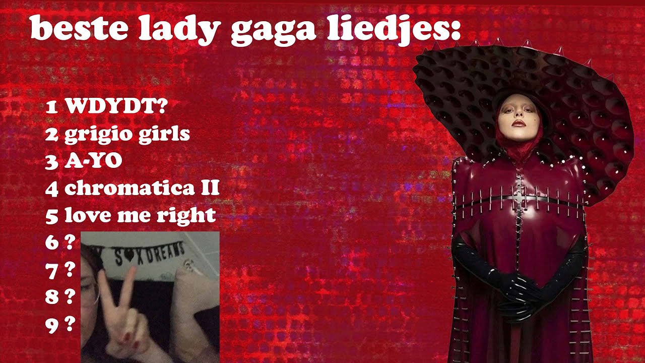 Mijn top 15 lady gaga liedjes (encore editie) 