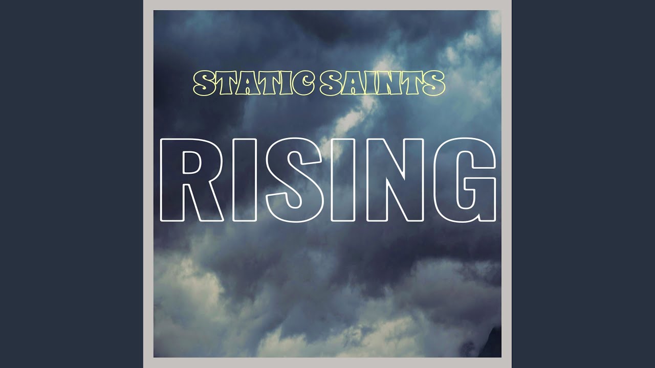 Rising