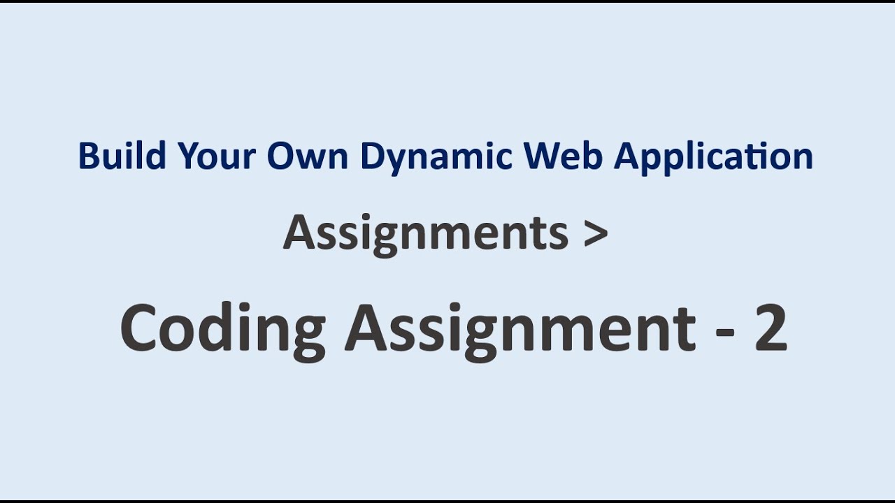 Coding Assignment 2 || Assignments || Build Your Own Dynamic Web Application | NxtWave