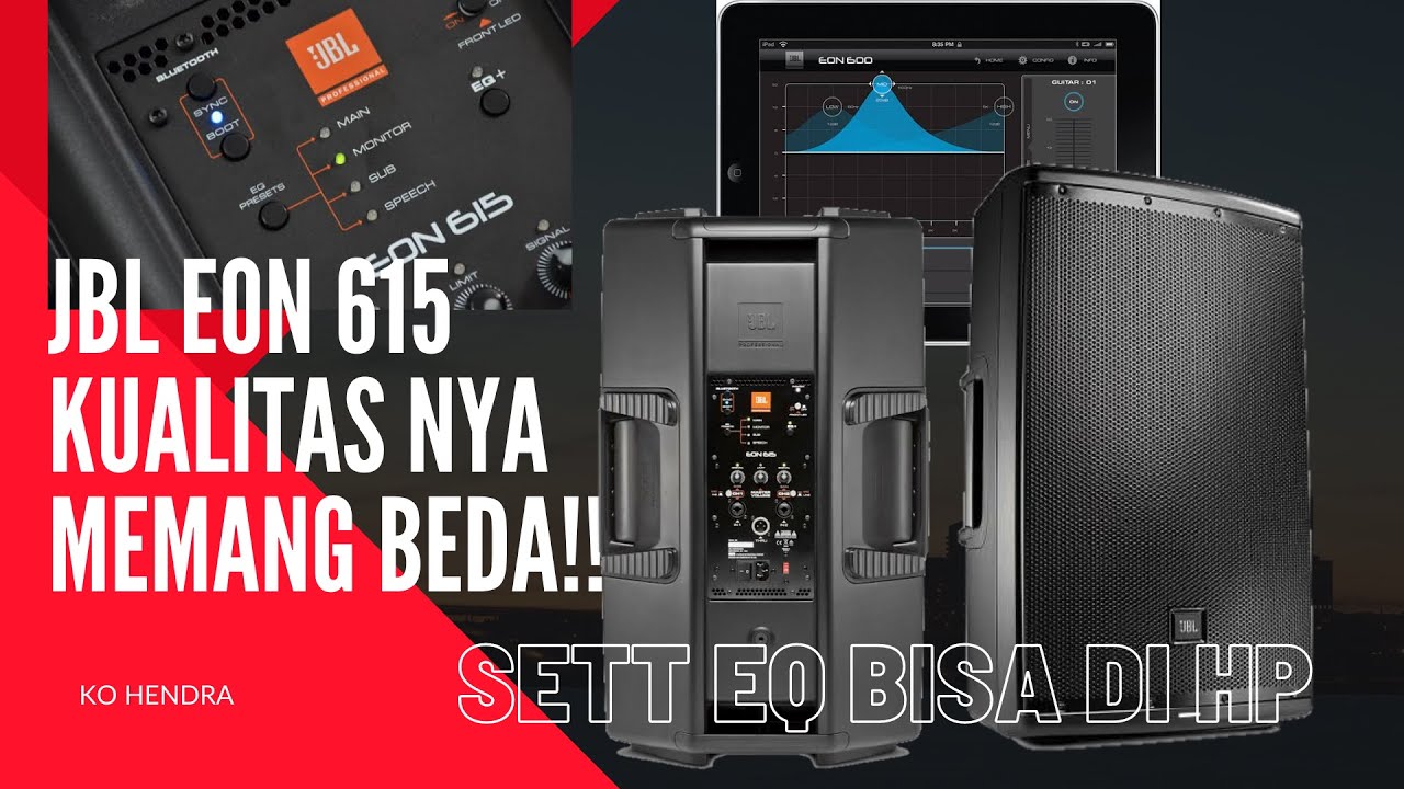 REVIEW SPEAKER AKTIF JBL EON 615 | JBL Tiada Dua Nya !!