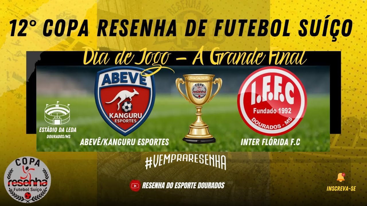 COPA RESENHA DE FUTEBOL SU&Iacute;&Ccedil;O 2025/2026 - A GRANDE FINAL - CATEGORIA ABERTO