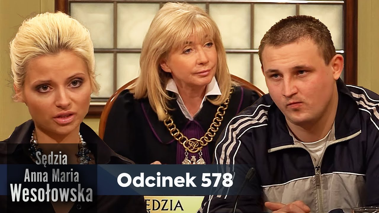 Sędzia Anna Maria Wesołowska odc. 578 👩🏼‍⚖️