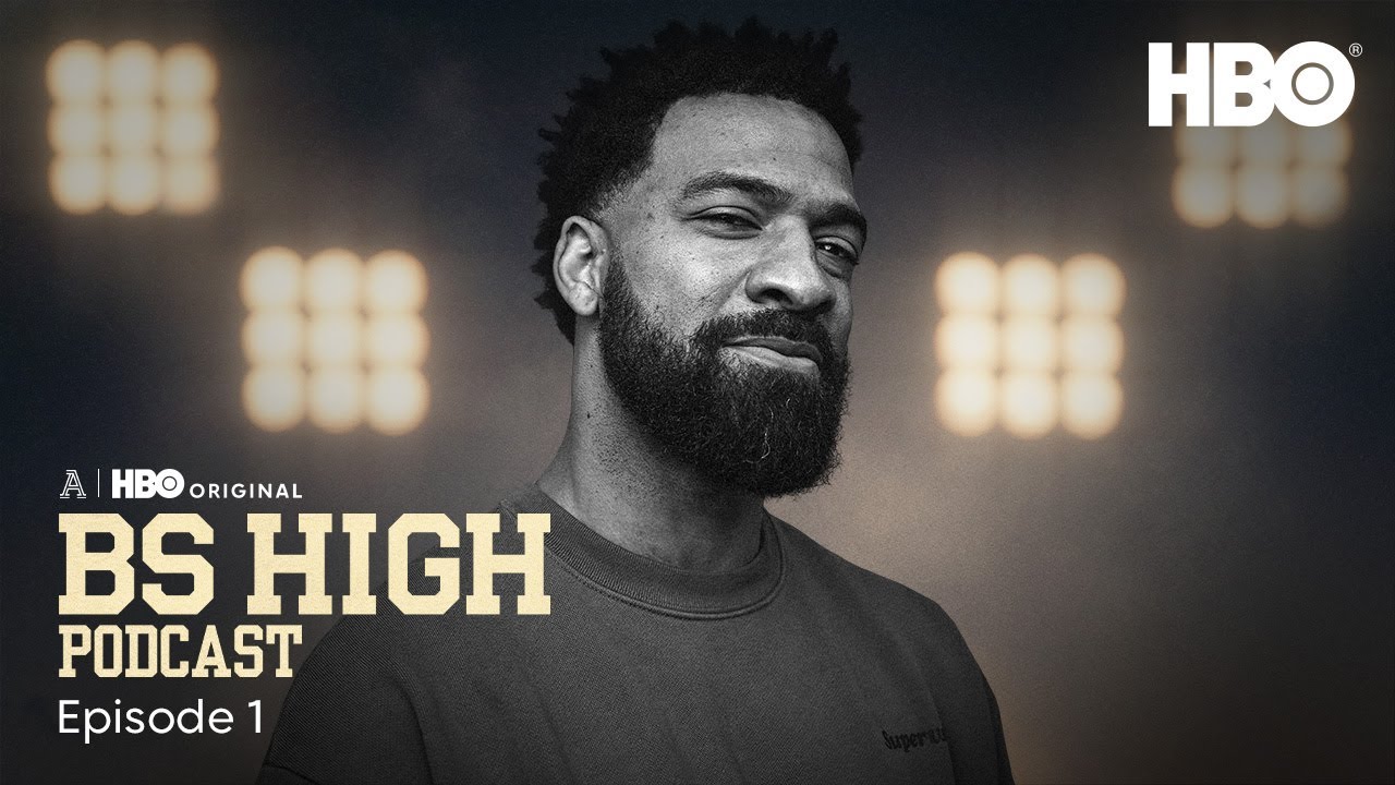 The BS High Official Podcast | Episode 1 | HBO