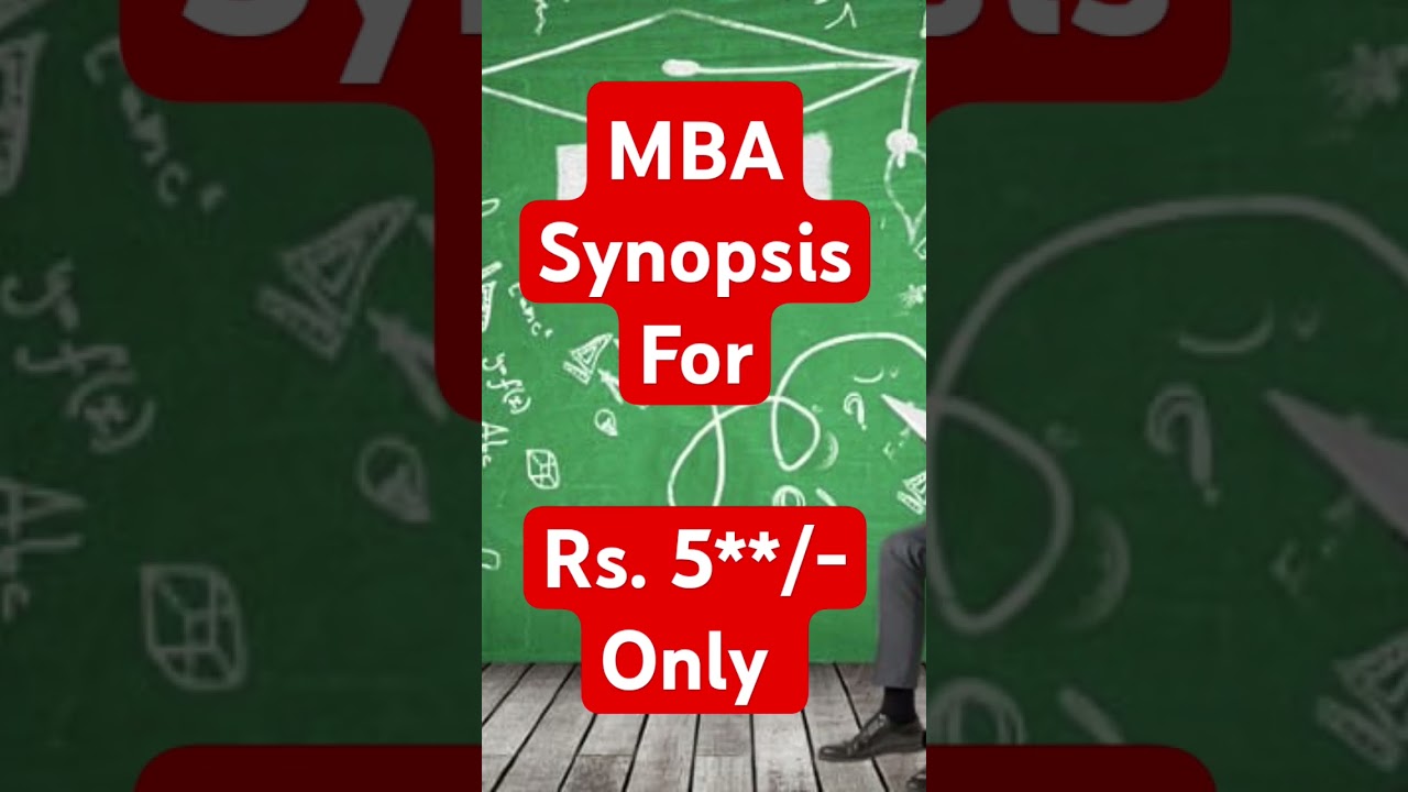 MBA Project Synopsis at only 5**/-