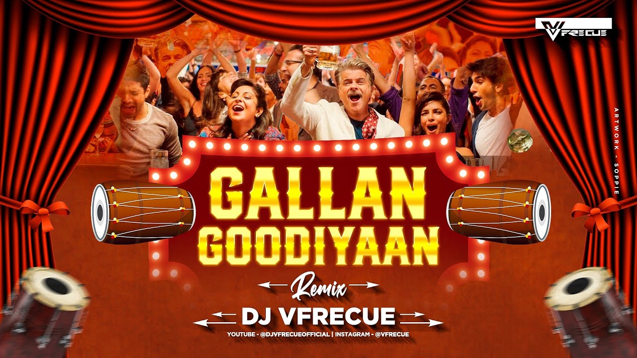 Gallan Goodiyaan | DJ Vfrecue Remix Wedding Sutra | Wedding Song | Baarat HIt