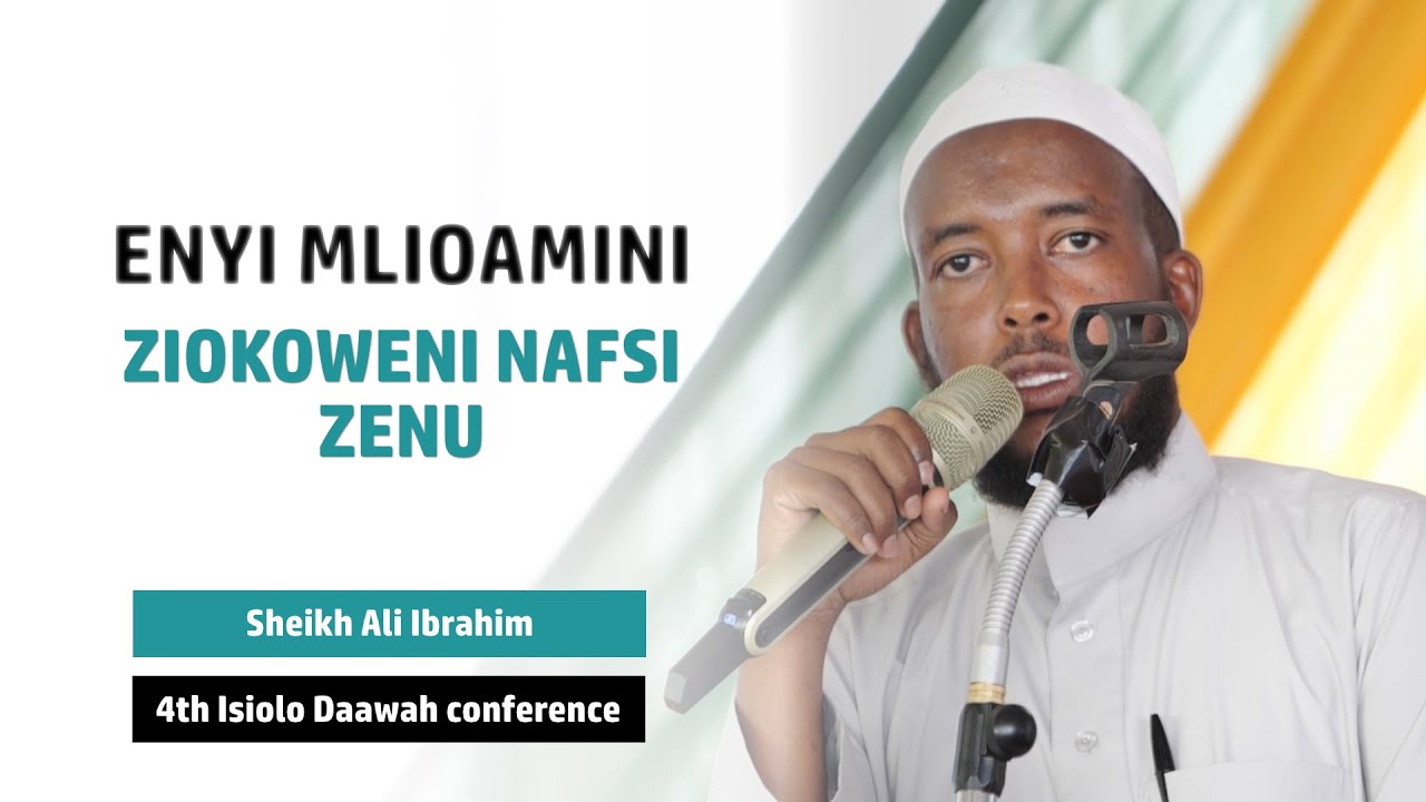 Kuamrisha Mema Kukataza Maovu | Sheikh Ali Ibrahim | 4th Isiolo Daawah Conference | #alfalahisiolo