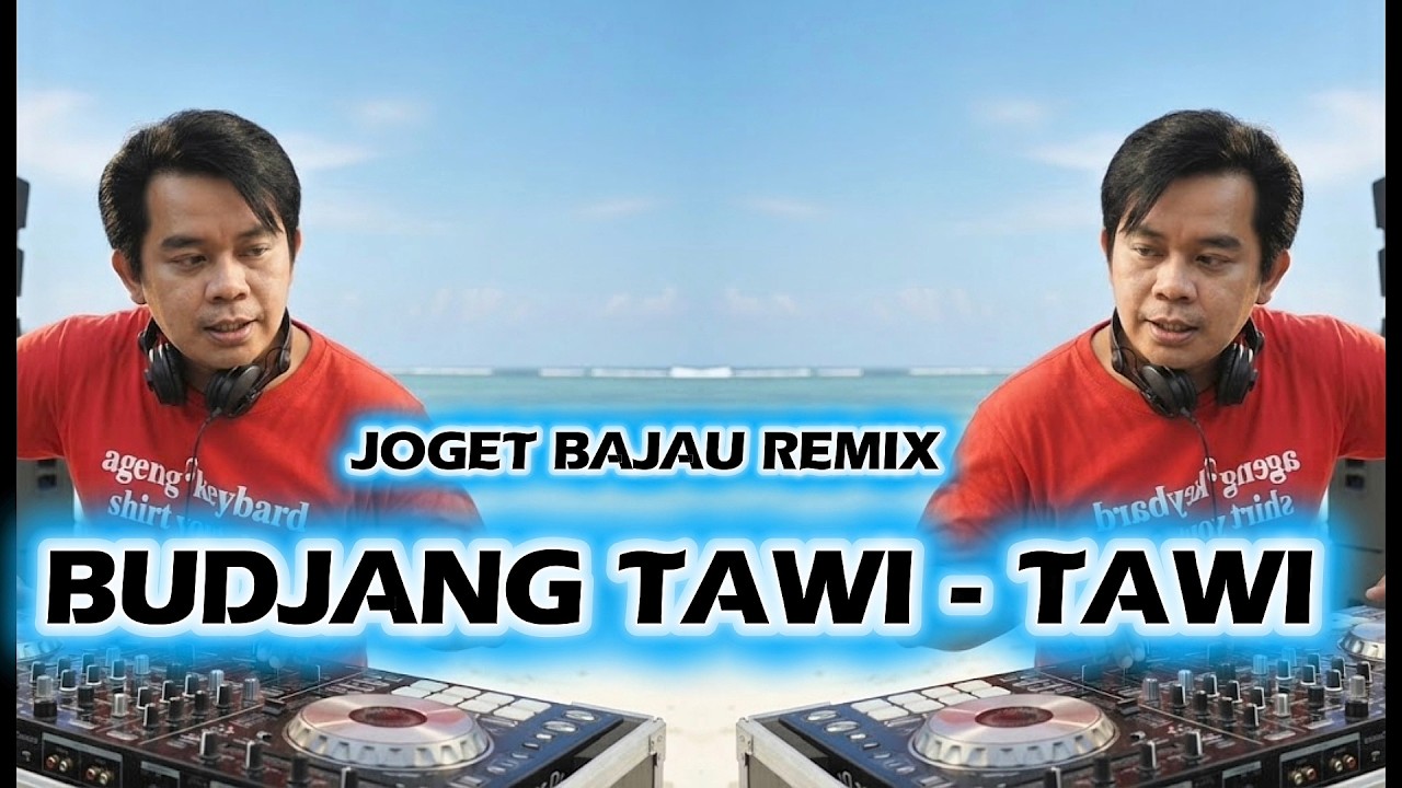 BUDJANG TAWI TAWI JOGET BAJAU REMIX - AGENG KEYBOARD