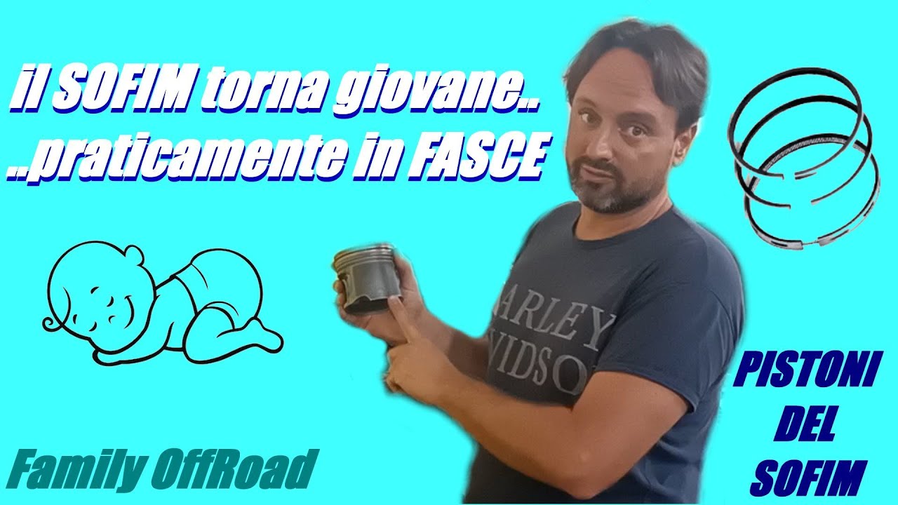 05. Il SOFIM torna giovane, praticamente in fasce (pistoni del DAILY)