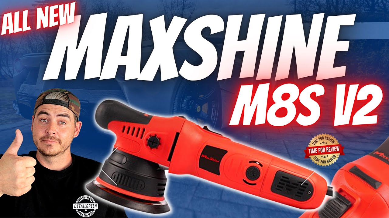 BEST CAR POLISHER FOR BEGINNERS 2022 | All New Maxshine M8S V2