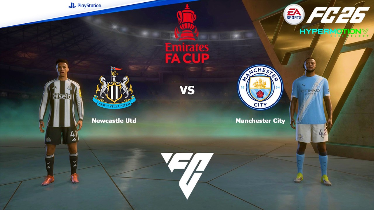 FC 26 PS4 - Ньюкасл Юнайтед против Манчестер Сити | Матчи Кубка Англии