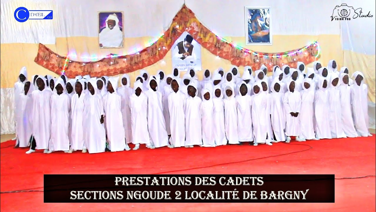 Hymne Des Cadets | Section Ngoude 2 Localité Bargny