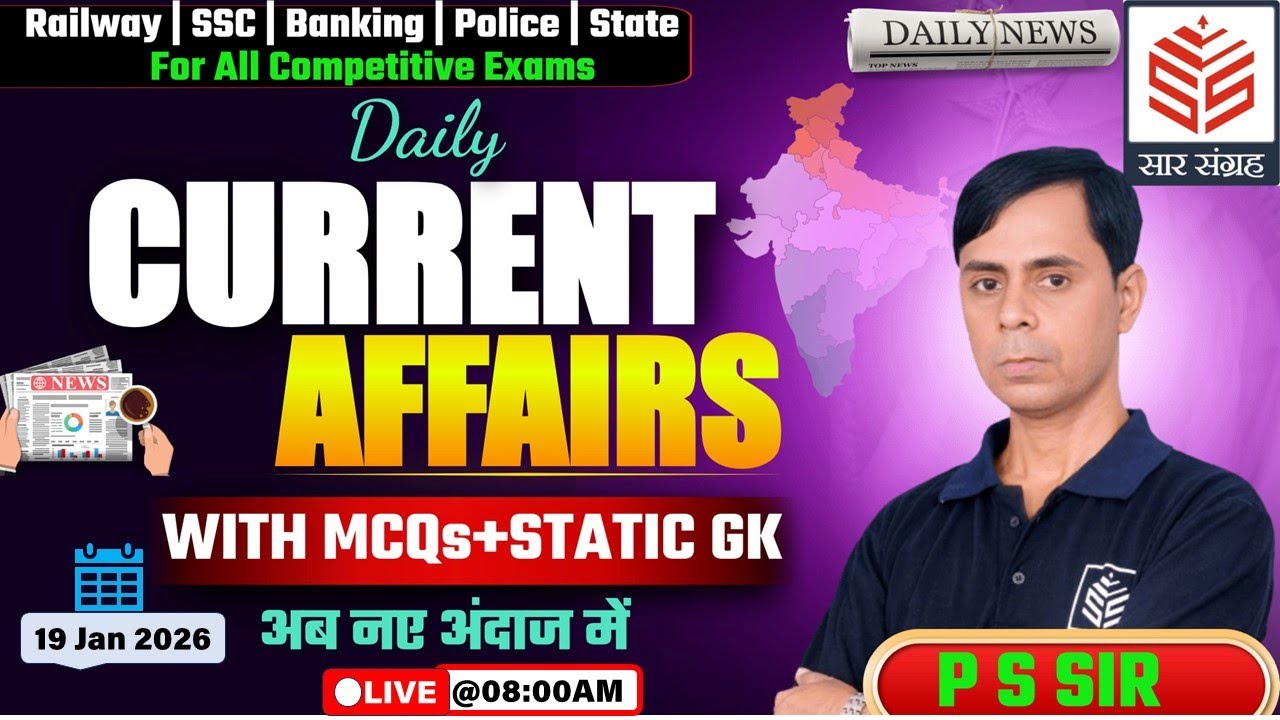 19 Jan Current Affairs 2026 | Current Affairs Today | Current Affairs BY PS SIR