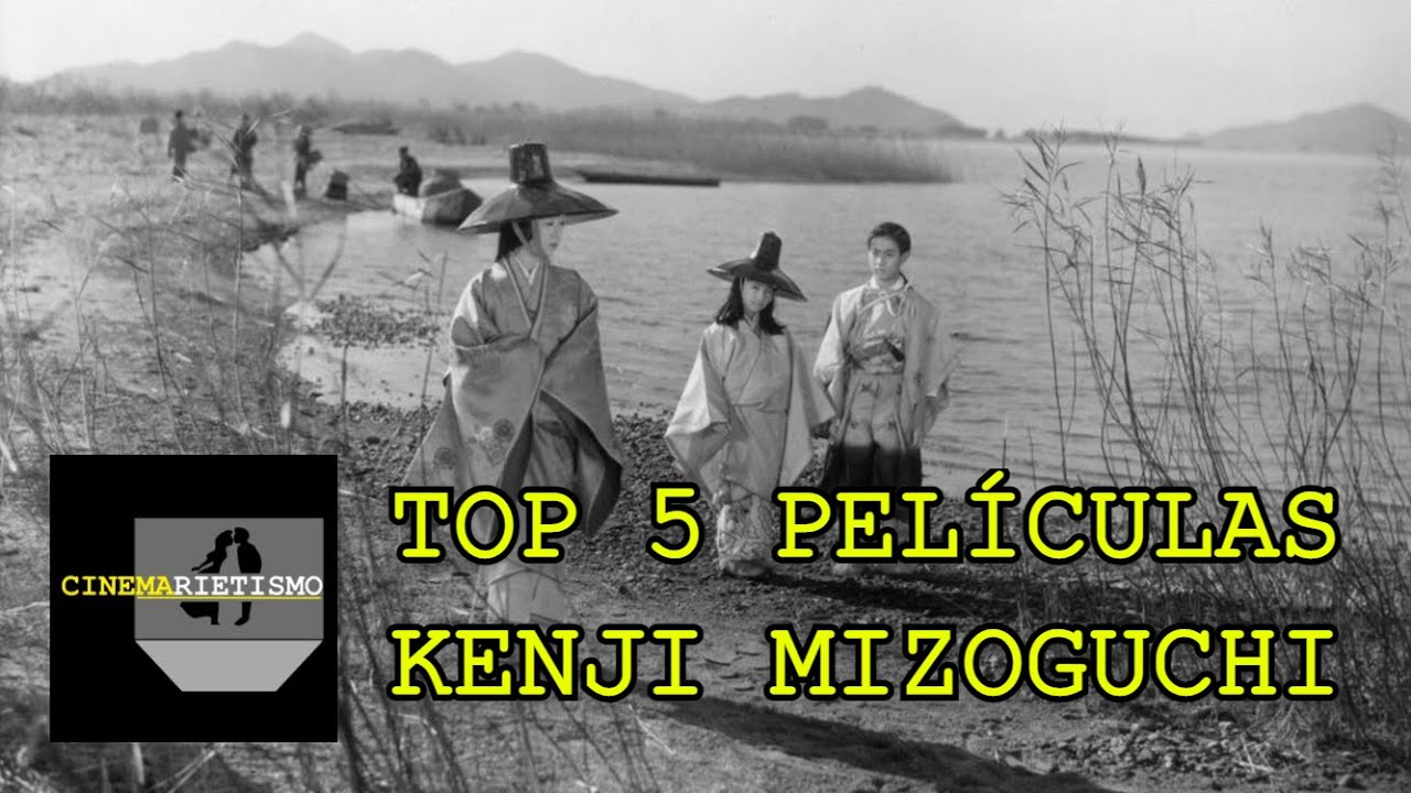 Top 5 mejores películas de Kenji Mizoguchi