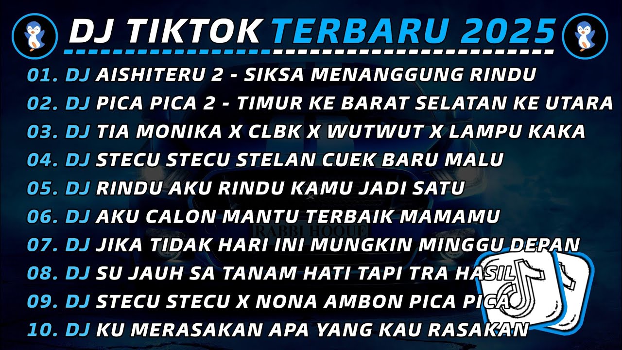 DJ TIKTOK TERBARU 2025 🎧 DJ AISHITERU 2 - SIKSA MENANGGUNG RINDU 🎵 DJ PICA PICA 2 - TIMUR KE BARAT 