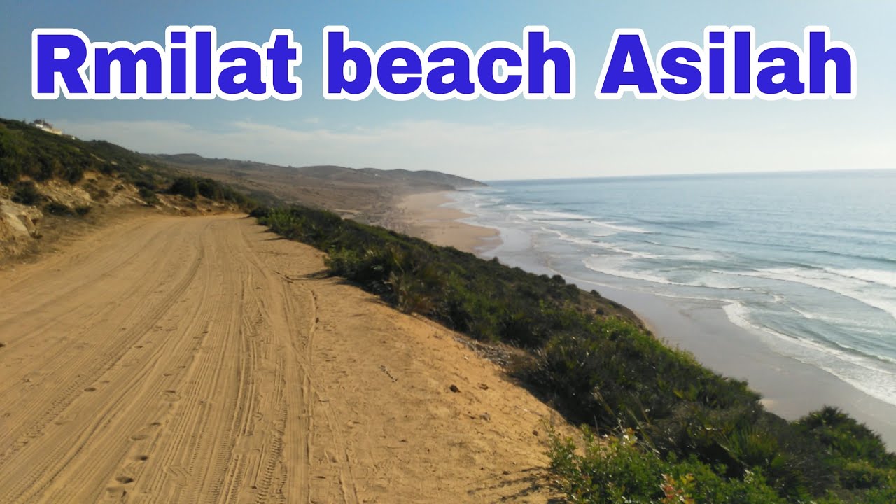 الطريق إلى شاطئ كهف الحمام الرميلات أصيلة 🏖️ ~ The road to Rmilat beach Asilah