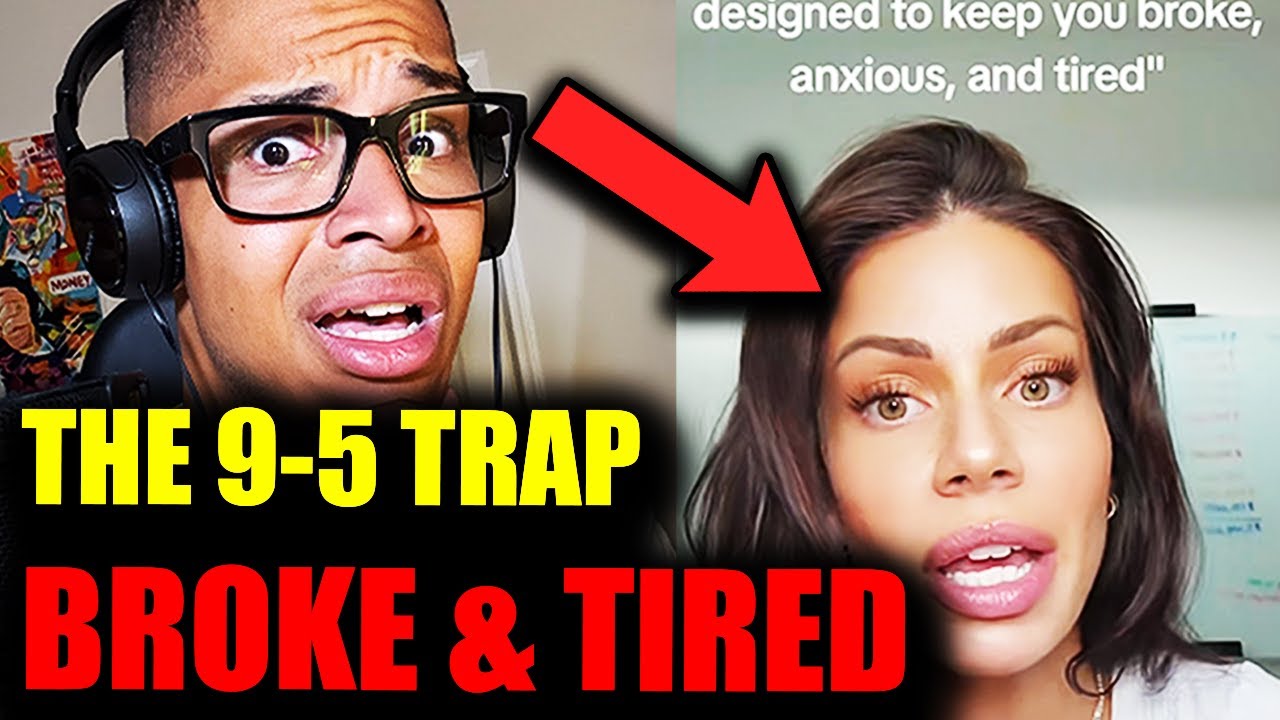The 9 to 5 is Designed to Keep You Broke , Anxious and Tired